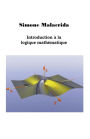 Introduction ï¿½ la logique mathï¿½matique