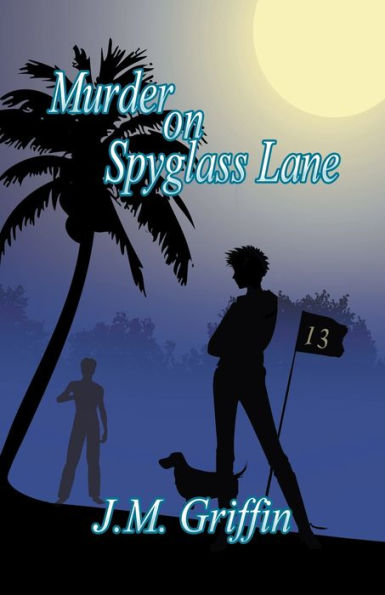 Murder On Spyglass Lane