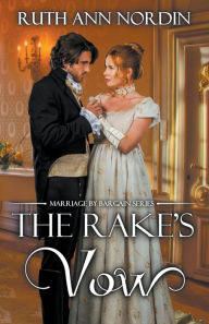 Title: The Rake's Vow, Author: Ruth Ann Nordin