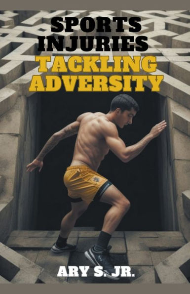 Sports Injuries: Tackling Adversity