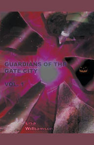 Title: Guardians of the Gate City, Author: Lisa Williamson