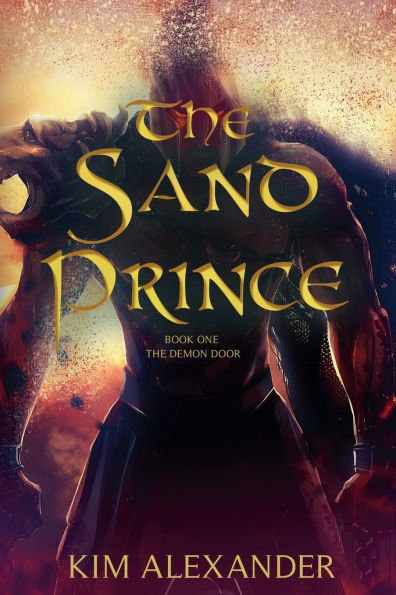 The Sand Prince: Demon Door Book One