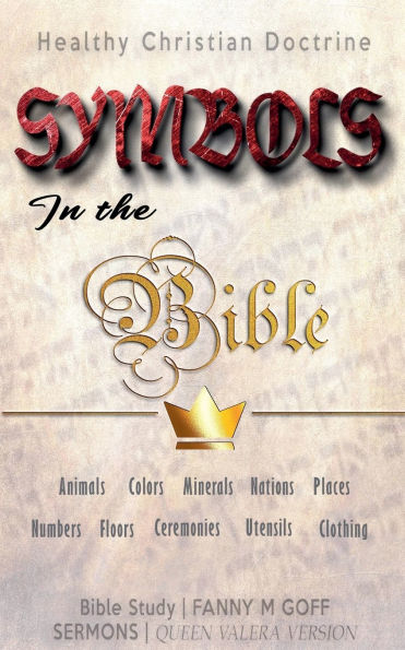 Symbols the Bible: Healthy Christian Doctrine