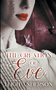 Title: The Creation of Eve, Author: Leigh Anderson