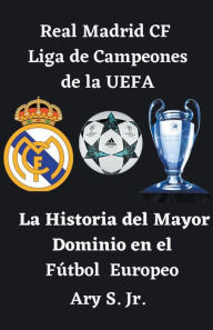 Title: Real Madrid CF Liga de Campeones de la UEFA - La, Author: Ary Jr. S.