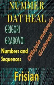Title: Nummer dat Heal Grigori Grabovoi, Author: Edwin Pinto