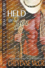 Held by You
