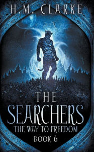 Title: The Searchers, Author: H M Clarke