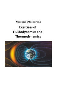 Title: Exercises of Fluidodynamics and Thermodynamics, Author: Simone Malacrida