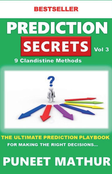 Prediction Secrets Clandestine 9 More Methods