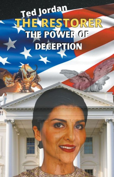 The Restorer: Power of Deception