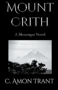 Title: Mount Crith, Author: C Amon Trant