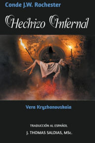 Title: Hechizo Infernal, Author: Conde J W Rochester