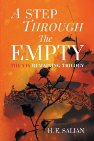Title: A Step Through The Empty, Author: H E Salian