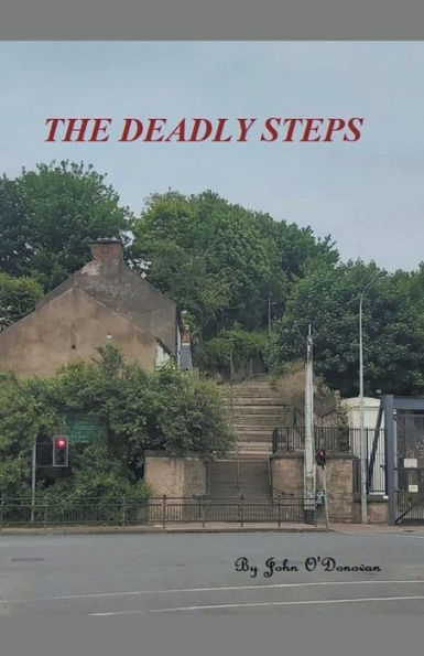 The Deadly Steps