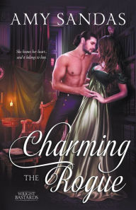Title: Charming the Rogue, Author: Amy Sandas