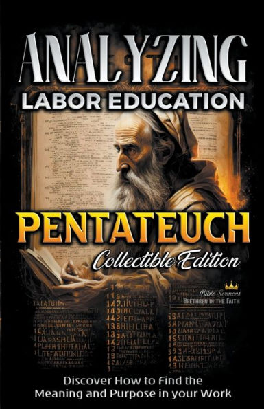 Analyzing Labor Education Pentateuch