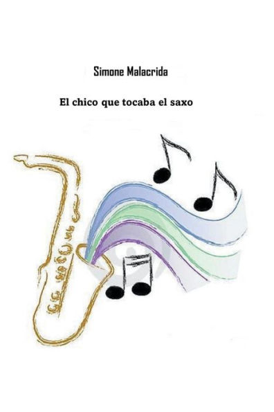 el chico que tocaba saxo