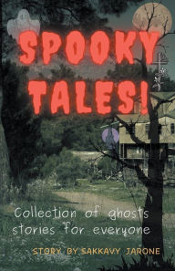 Title: Spooky tales, Author: Sakkavy Jarone