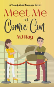 Title: Meet Me at Comic Con, Author: Mj Ray