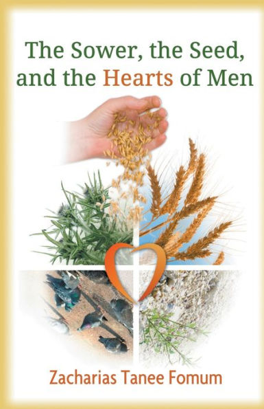 The Sower, Seed and Hearts of Men