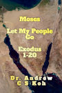 Moses: Let My People Go