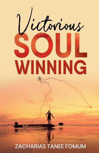 Victorious Soul-Winning