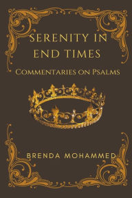 Title: Serenity in End Times, Author: Brenda Mohammed