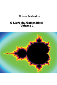 Title: O Livro da Matemática: Volume 2, Author: Simone Malacrida