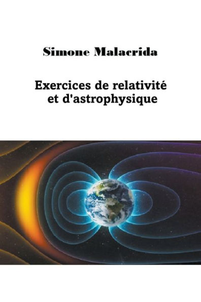 Exercices de relativité et d'astrophysique
