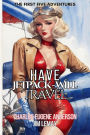 Have Jetpack - Will Travel: The First Five Adventures