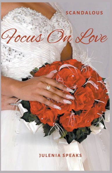 Scandalous: Focus on Love