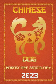 Title: Dog Chinese Horoscope 2023, Author: Ichinghun Fengshuisu