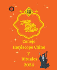 Title: Conejo HorÃ¯Â¿Â½scopo Chino y Rituales 2024, Author: Rubi Astrïlogas