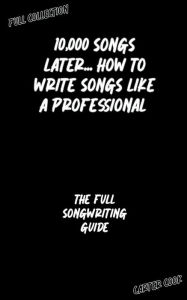 Search audio books free download The Full Songwriting Guide  by Carter Cook, Carter Cook in English 9798215626405