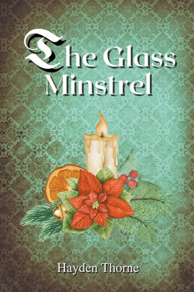 The Glass Minstrel