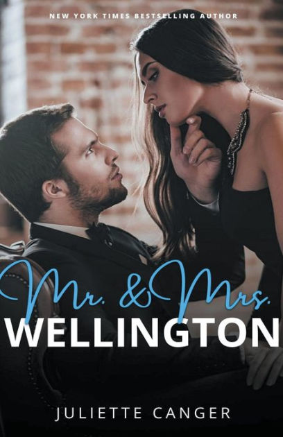 Mr & Mrs Wellington by JULIETTE CANGER, Paperback | Barnes & Noble®