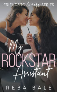 Title: My Rockstar Assistant, Author: Reba Bale