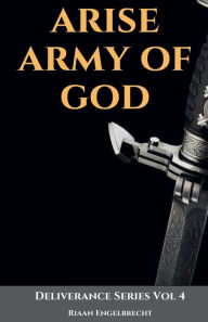 Title: Arise Army of God, Author: Riaan Engelbrecht