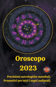 Title: Oroscopo 2023, Author: Rubi Astrologa