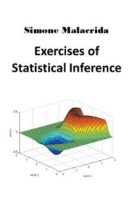 Title: Exercises of Statistical Inference, Author: Simone Malacrida