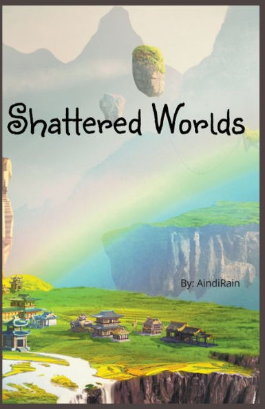 Shattered Worlds