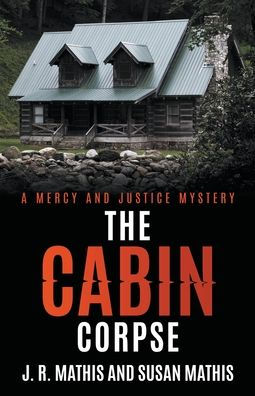 The Cabin Corpse