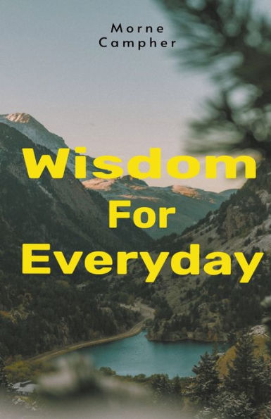 Wisdom For Everyday