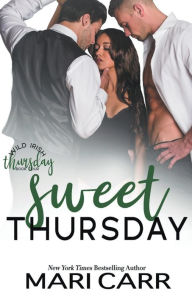 Title: Sweet Thursday, Author: Mari Carr