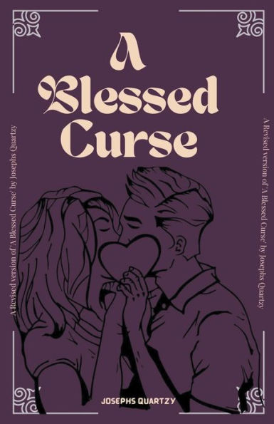 A Blessed Curse