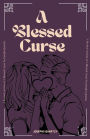 A Blessed Curse