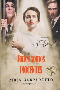 Title: Todos somos Inocentes, Author: Zibia Gasparetto