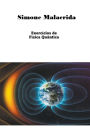 Exercï¿½cios de Fï¿½sica Quï¿½ntica