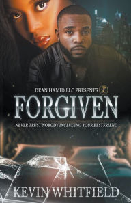 Title: Forgiven, Author: Kevin Whitfield